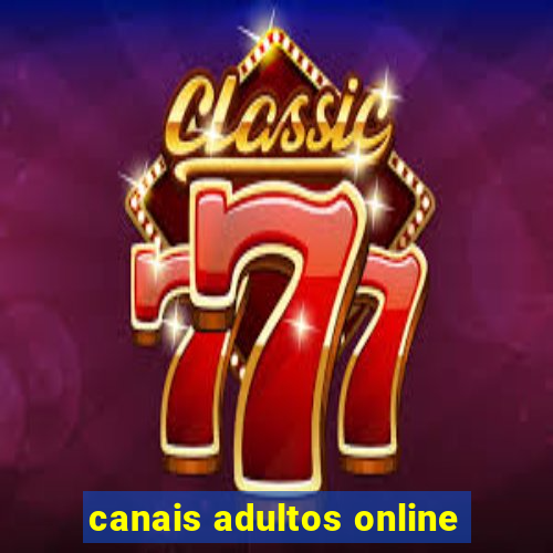 canais adultos online